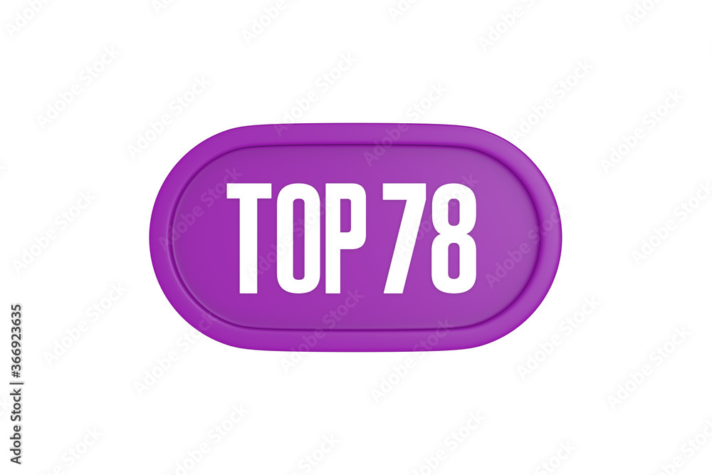 Top 78 sign in purple color isolated on white background, 3d illustration. Top 78 sign in purple color isolated on white background, 3d illustration.