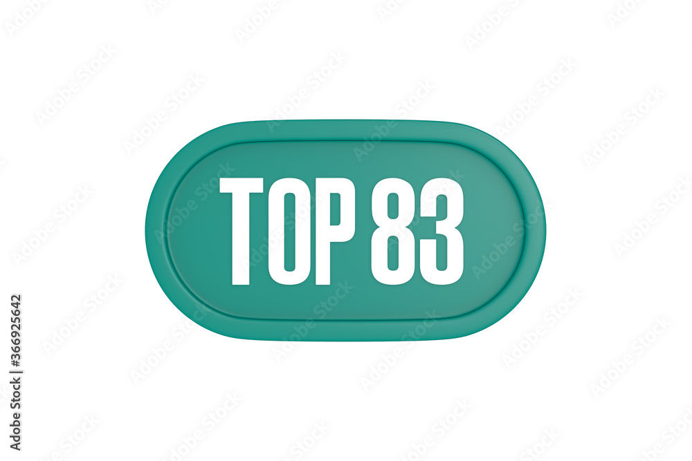 Top 83 sign in teal color isolated on white color background, 3d illustration. Top 83 sign in teal color isolated on white color background, 3d illustration.
