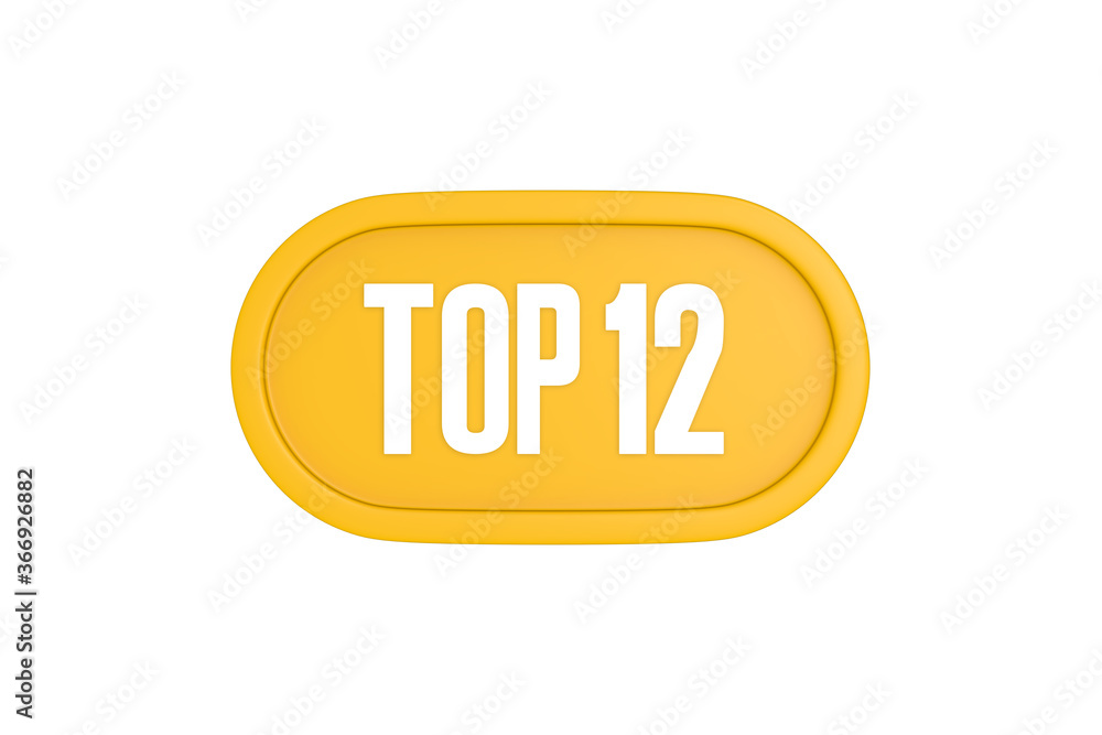 Top 12 sign in yellow color isolated on white color background, 3d illustration Top 12 sign in yellow color isolated on white color background, 3d illustration