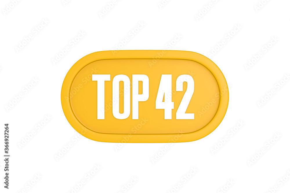 Top 42 sign in yellow color isolated on white color background, 3d illustration Top 42 sign in yellow color isolated on white color background, 3d illustration