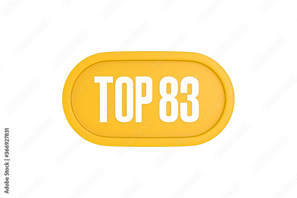 Top 83 sign in yellow color isolated on white color background, 3d illustration Top 83 sign in yellow color isolated on white color background, 3d illustration
