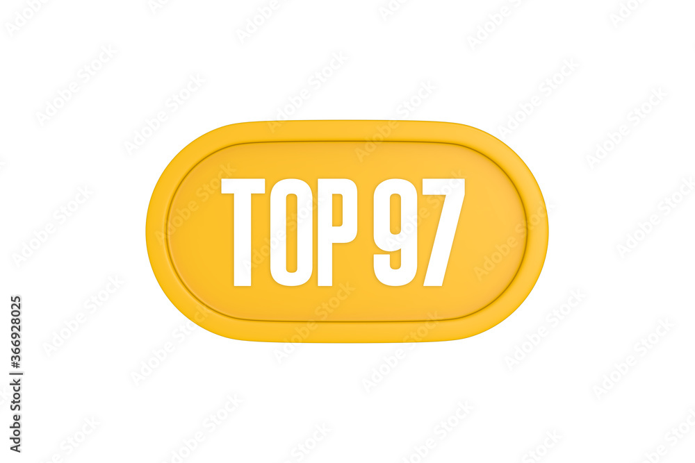 Top 97 sign in yellow color isolated on white color background, 3d illustration Top 97 sign in yellow color isolated on white color background, 3d illustration