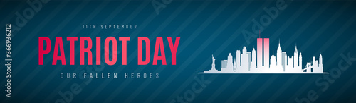 Patriot Day anniversary banner. Twin Towers in New York City Skyline. September 11, 2001 National Day of Remembrance. Vector illustration.