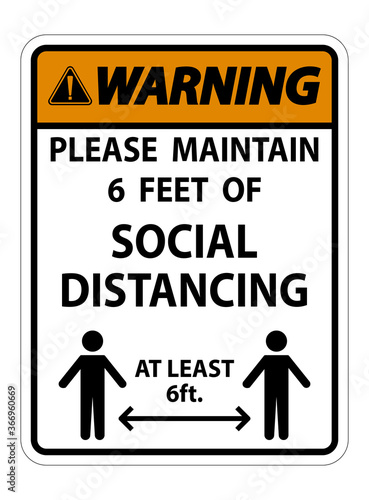 Warning For Your Safety Maintain Social Distancing Sign on white background