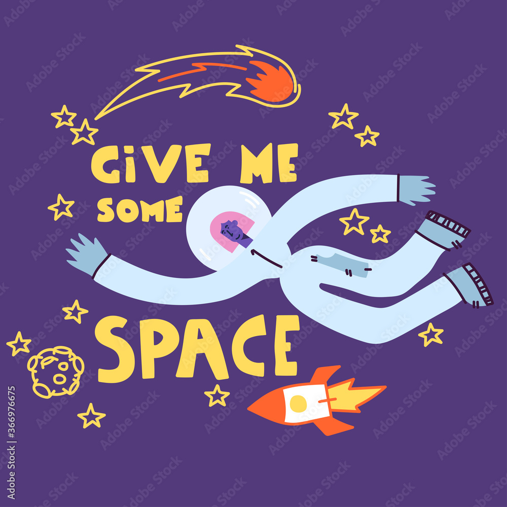 Give me some space. Astronaut girl travels in space. Cartoon background. Vector illustration.