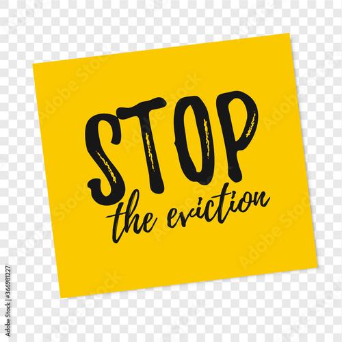 Yellow sticker Stop the evitions text