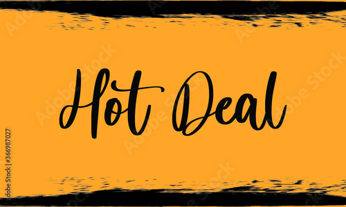 Hot Deal,  Modern Typography Handwritten Calligraphy 
Black Color Text On Yellow Background,