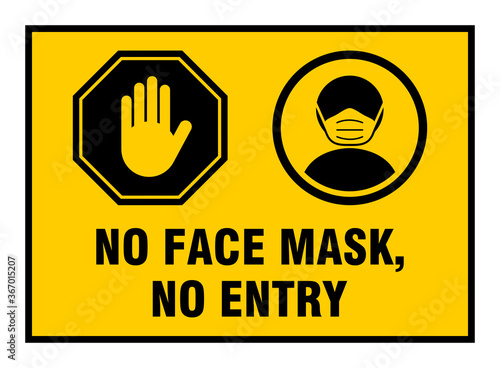 No Face Mask No Entry Warning Sign with a Stop Hand Icon and Wear a Face Mask Icon. Vector Image.