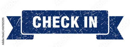 check in grunge vintage retro band. check in ribbon