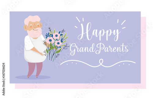 happy grandparents day, cute grandfather with bouquet of flowers cartoon card