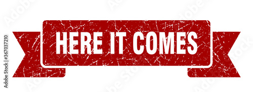 here it comes grunge vintage retro band. here it comes ribbon
