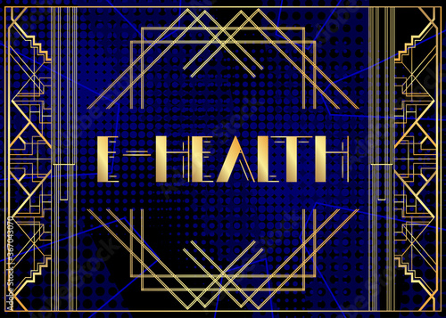 Art Deco E-Health text. Decorative greeting card, sign with vintage letters.