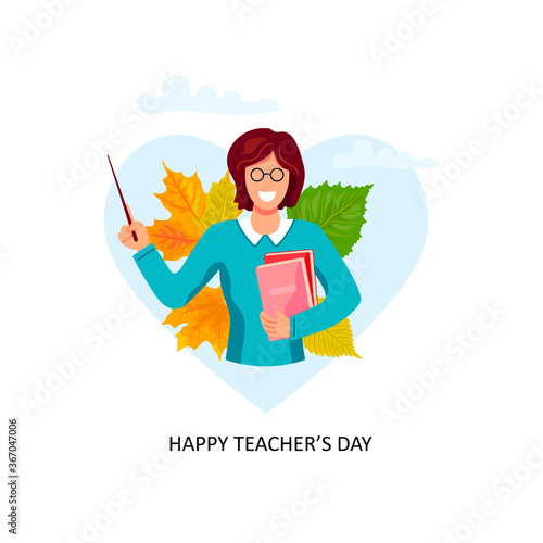 Happy Teacher's day. Female teacher with pointer, books and autumn leaves. Vector illustration. Flat cartoon style design.