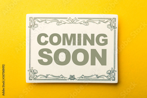 Coming Soon Label On Yellow Background