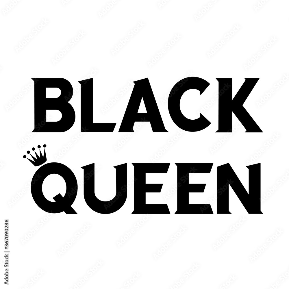Black queen. Vector calligraphy quote Black queen. Vector calligraphy quote