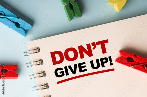 Do not give up concept