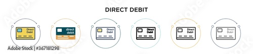 Direct debit icon in filled, thin line, outline and stroke style. Vector illustration of two colored and black direct debit vector icons designs can be used for mobile, ui, web