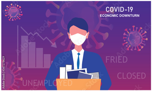 Covid-19 economic downturn  unemployed business man, get fried and jobless vector illustration  Economic crisis concept after covid-19 pandemic outbreak