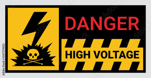 High voltage sign or electrical safety sign for warning restricted area or danger do not touch or turn off power before service. Design by death sign skull and crossbones be electrocuted. Vector