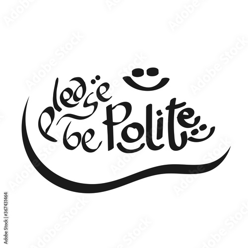 doodle text illustration about please be polite text concept