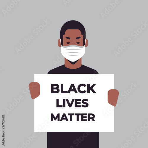 african american man in mask holding black lives matter banner campaign against racial discrimination of dark skin color support for equal rights of black people portrait vector illustration