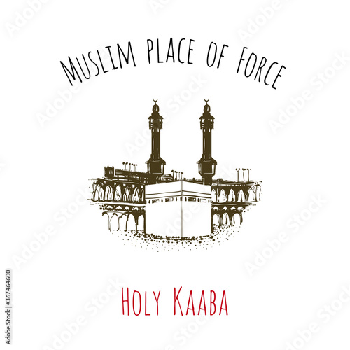 Muslim place of Force: Holy Kaaba. Vintage engraved illustration of Holy Kaaba - sacred place of islam hajj and worship for all muslim believers. Black vector illustration on white background.