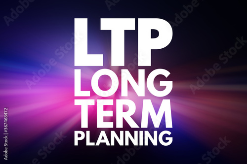 LTP - Long-Term Planning acronym  health concept background