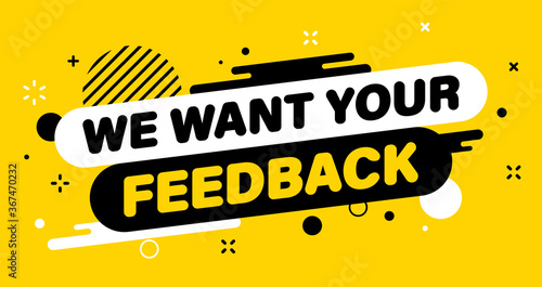 Modern banner Important We want your feedback. Banner for business, marketing and advertising. Vector illustration.