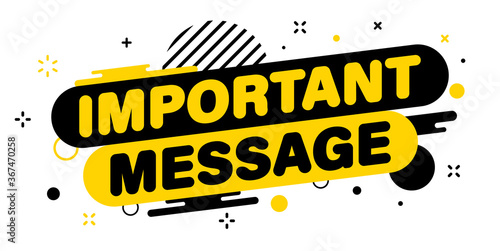 Modern banner Important Message. Banner for business, marketing and advertising. Vector illustration.