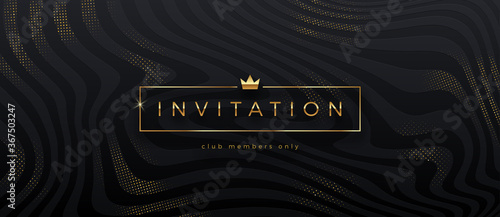 Luxury style template invitation. Golden caption in frame with crown on a abstract black striped background with golden halftone. Design for greeting, invitation, ticket or flyer. Vector illustration.
