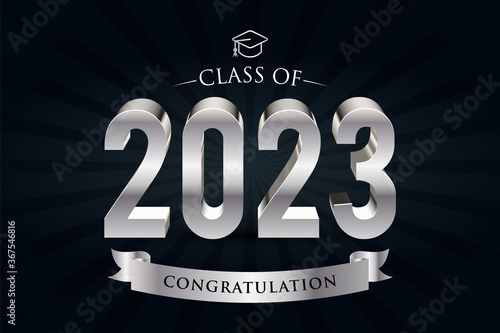 Class of 2023. Congrats Graduates. 3d lettering with silver and black color