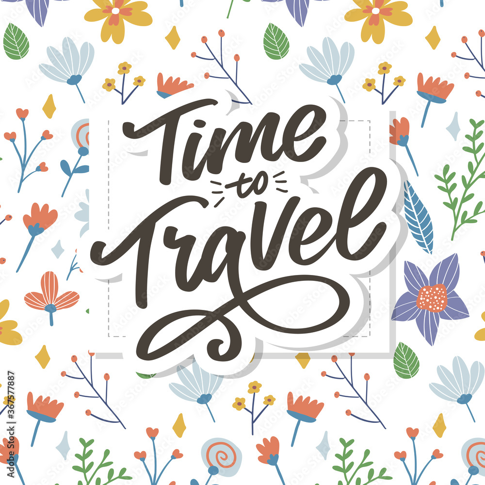 Calligraphic Writing lettering Time to Travel vector illustration