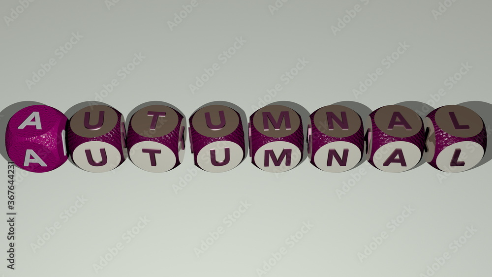 AUTUMNAL combined by dice letters and color crossing for the related meanings of the concept. background and leaves AUTUMNAL combined by dice letters and color crossing for the related meanings of the concept. background and leaves