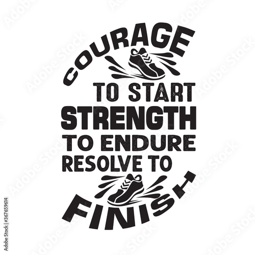 Running Quote, saying and slogan good for poster.