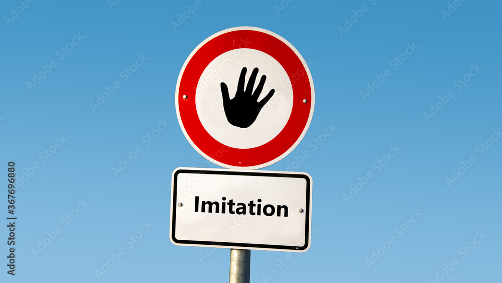 Street Sign Creativity versus Imitation Street Sign Creativity versus Imitation