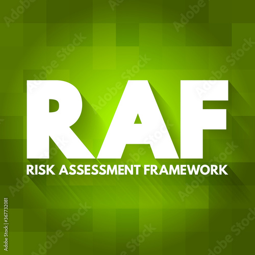 RAF - Risk Assessment Framework acronym, business concept background