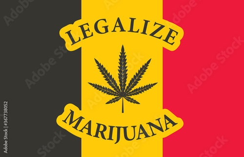 Banner in the form of the Belgian flag with a hemp leaf. The concept of legalizing marijuana, cannabis in Belgium. Medical legalization of cannabis. Drug use. Smoking weed
