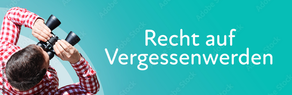 Naklejka premium Recht auf Vergessenwerden. Mann mit Fernglas aus Vogelperspektive. Beobachtung, Draufsicht, Panorama. Business Text auf blau. Statistik, Wirtschaft