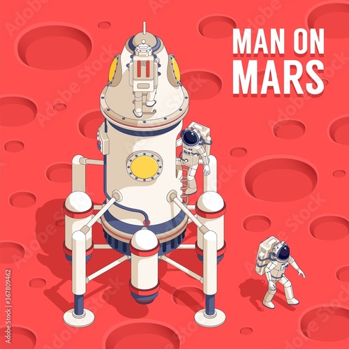 Isometric Spaceship landing module with spaceman in space suit on mars surface. Rocket with astronaut team on alien planet. Vector illustration.