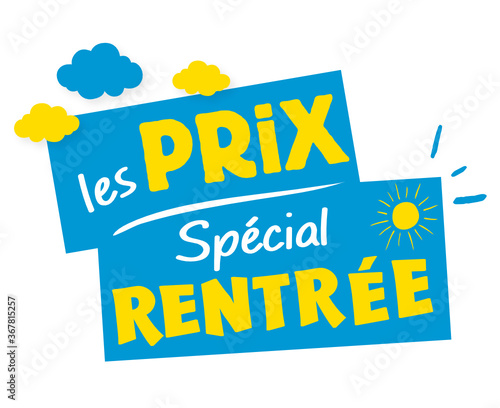 C'est la rentrée scolaire ! les prix spécial rentrée