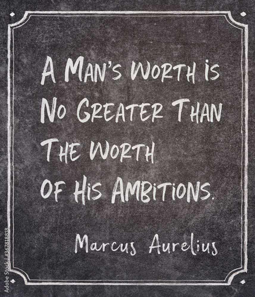 Fototapeta premium his ambitions Aurelius quote