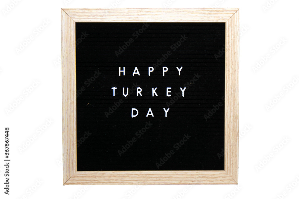 A Black Sign With a Birch Frame That Says Happy Turkey Day on a Pure White Background