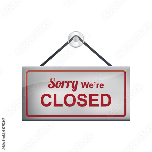 sorry we are closed  signboard