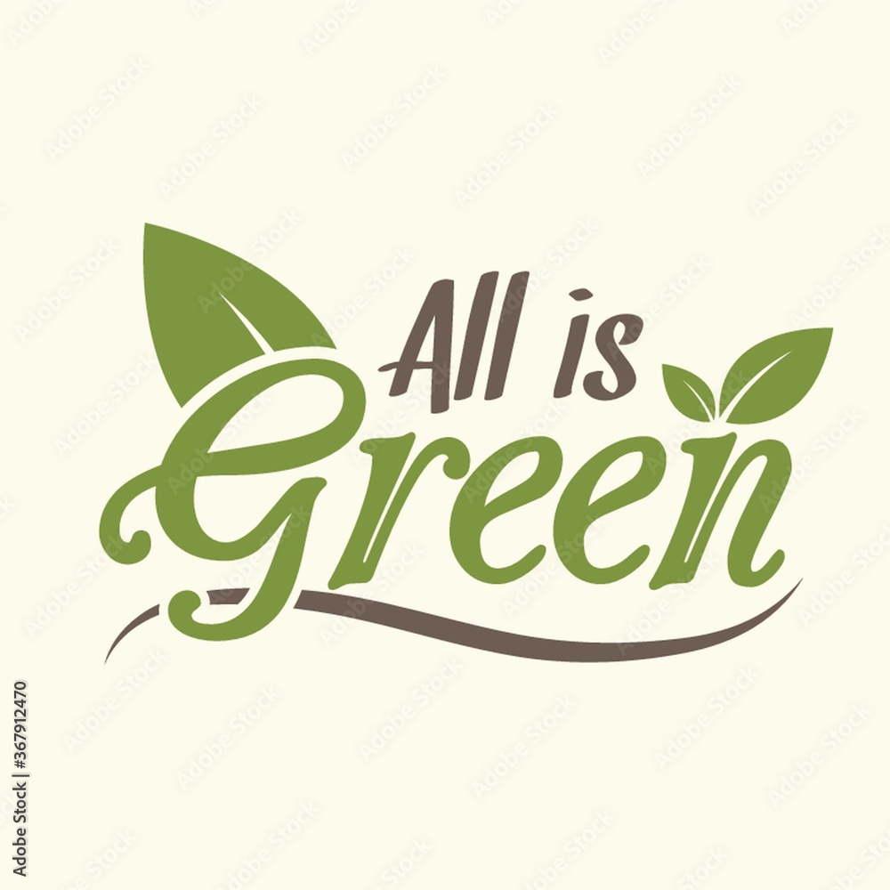 all is green text design all is green text design