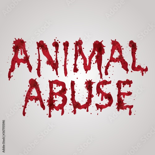 bloody animal abuse text