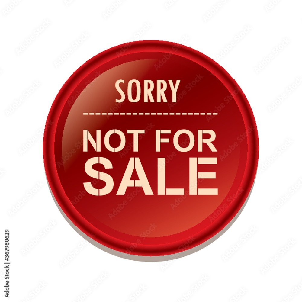 sorry not for sale label
