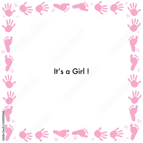 It's a girl. Frame made of baby hand and foot prints. Baby shower theme. Baby girl, baby boy symbols © Gulsen Gunel