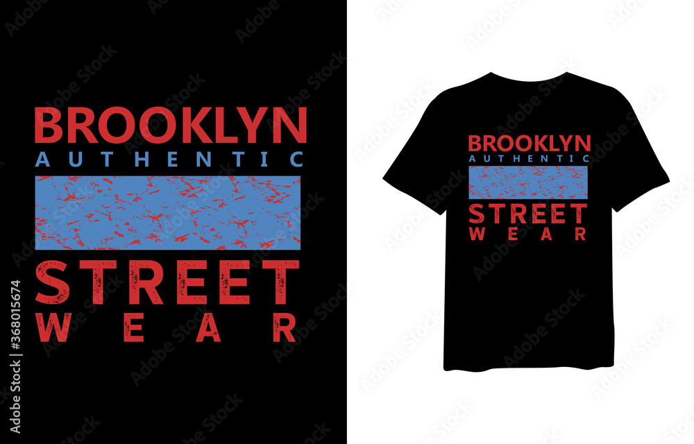 Fototapeta premium Brooklyn authentic street wear, urban stylish t-shirt and apparel trendy design and typography lettering, print, vector, illustration design.