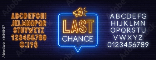 Last chance neon sign on brick wall background. Template for advertisement. White and yellow neon alphabets.