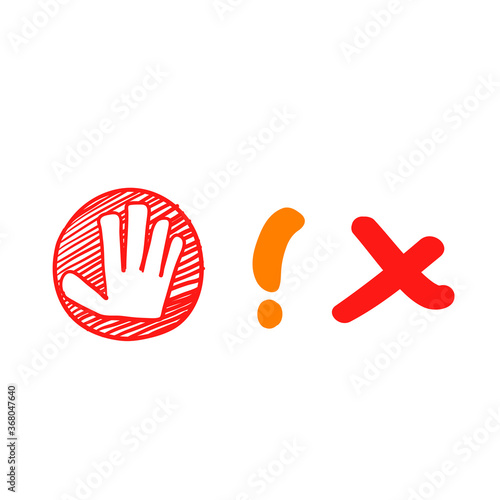 hand drawn Set stop sign icon with hand, exclamation marc and cross doodle